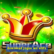 download jogos wii wbfs